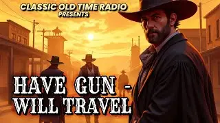 Have Gun Will Travel - 
