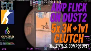 CS2 Dust2 Highlights  5x 3K + AWP Flicks + 1v1 Clutch
