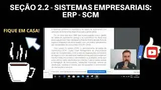 2.2 Sistemas empresariais: ERP - SCM