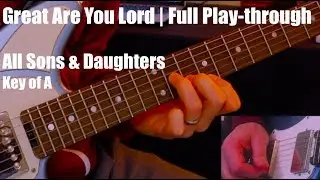 Great Are You Lord | Full Play-through (Kemper wet effects)
