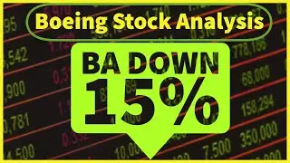 Boeing (BA) Stock Analysis - Time To Buy The Dip In BA Stock?