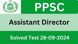 Ppsc assistant director solved test 28-09-2024-| assistant director solved test # ppsc
