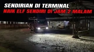 FIRASAT ANEH PULANG JAM 2 PAGI NAIK ELF SENDIRI DI DALAM ELF JURUSAN KALAPANUNGGAL - CIANJUR