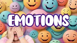 Learn Emotions - Happy, Sad, Scared, Surprised, & Silly!