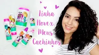 RESENHA: Linha Novex Meus Cachinhos - Embelleze