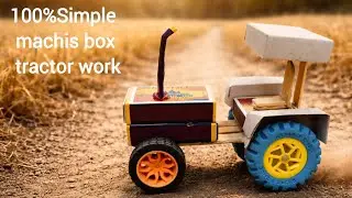 How to make matchs box simple tractor amazing simple tractor 