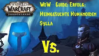 WoW-Guide: Erfolg: Heimgesuchte Humanoiden - Sylla