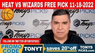Miami Heat vs. Washington Wizards 11/18/2022 FREE NBA Picks and Predictions on NBA Betting Tips
