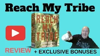 Reach My Tribe Review - Plus EXCLUSIVE BONUSES - (Reach My Tribe Review)