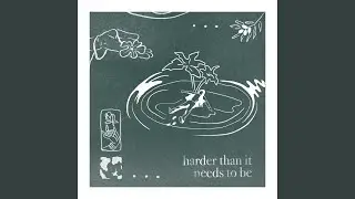 harder than it needs to be