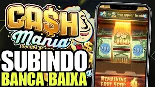 SUBINDO BANCA BAIXA NO CASH MANIA🔥✅ESTRAT&Eacute;GIA NO JOGO DO DINHEIRO - COMO GANHAR AO VIVO ✅
