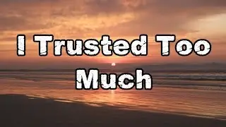 I Trusted Too Much | Emotional Acoustic Love Song (Ed Sheeran Style)