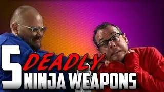 Our 5 Deadliest Ninja Weapons