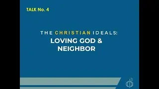 CFC CLP 2021 Talk#4-Loving God and Neighbor (Eric and Pat Villanueva)