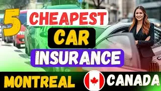 Cheapest Car Insurance in Montreal Canada 2025 | Save Big on Auto Coverage!