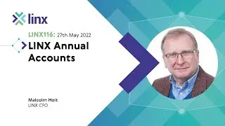LINX116: LINX Annual Accounts (Malcolm Holt)