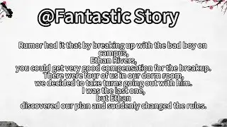 Rumor had it that by breaking up with the bad boy on campus,