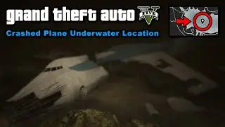 Crashed plane underwater location  - GTA 5