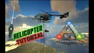 Ark:SE - Floating Helicopter Build - Tutorial