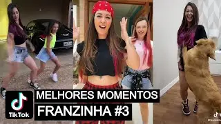 TIK TOK DA FRANZINHA (franzinhatiktoker) #3
