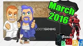 Loot Gaming Crate Unboxing - March 2016 