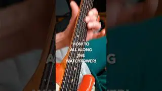 How To Along The Watchtower, Like a Pro!