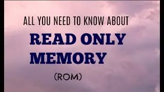 Everything about Read Only Memory||White Board Animation||part #5