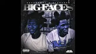 Big Faces cynmixx (3hardaway & el snappo)