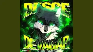 DESCE DEVAGAR