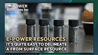 E-Power Resources: Exploring for Graphite for EV Batteries in Quebec | $EPR Stock