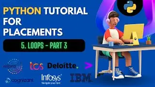 Loops in Python | Part 3 | Nested loops | Python for Placements