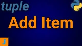 Write A Python Program To Add An Item In A Tuple