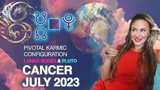 #Cancer Horoscope July 2023.Nodes Changing Signs! You are Under Spotlights for year and Half now!