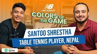 Santoo Shrestha | Table Tennis Player | Colors of the Game | EP.83