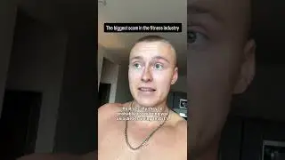 The biggest scam in the fitness industry