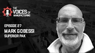 Voices of Manufacturing: From DIY Solutions To Data Driven Breakthroughs