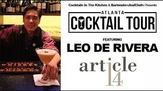 Atlanta Cocktail Tour | Leo De Rivera | Article 14
