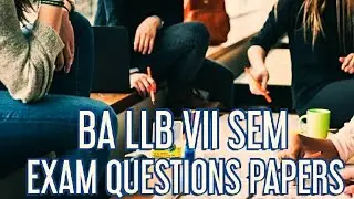 BA LLB VII th SEMESTER JAN-FEB EXAM QUESTION PAPERS//DAVV INDORE