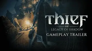Thief VR: Legacy of Shadow | Игровой трейлер | Платформа Meta Quest