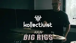 Kamacorner Special: Axln BIG RIGS