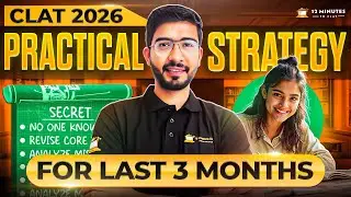 CLAT 2026: Last 3 Months Success Plan I Most Practical Strategy I Keshav Malpani