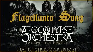 Apocalypse Orchestra - Flagellants' Song (Heathen Strike Over Brno VI, Czech Republic) 21/02/2025