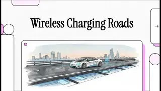 Wireless EV Charging Roads as you Drive