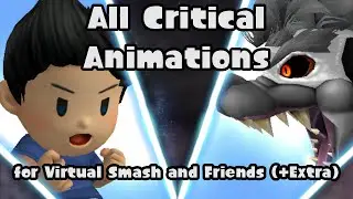 All Critical Animations for Virtual Smash and Friends (+Extra)
