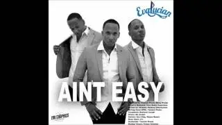 EvaLucian [Arthur] - Ain't Easy