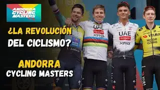 THE CYCLING REVOLUTION? THE IDEAS BEHIND THE ANDORRA CYCLING MASTERS