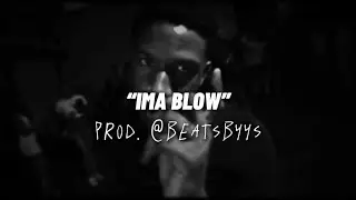 Gizwop x DMV Type Beat | “Ima Blow” Prod @BeatsByYS 