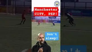 Manchester City, Guardila, don't sleep! #football #soccer #shorts #shortvideo #short #youtubeshorts