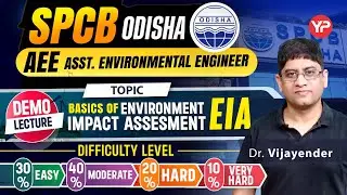 How difficulty level changes | EIA (Theory & Questions) for Odisha SPCB AEE written exam preparation