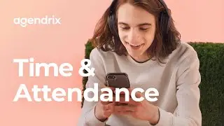Time and Attendance | agendrix.com